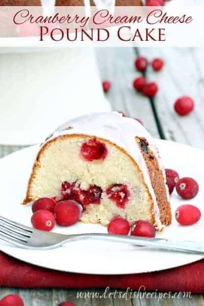 Cranberry Cream Cheese Pound Cake