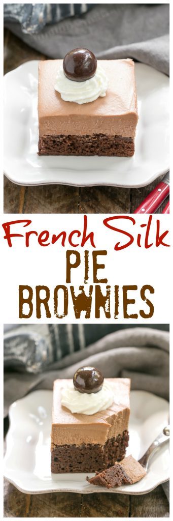 French Silk Pie Brownies | A spectacular 2 in one dessert that's a cinch to prepare!