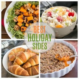 Best Holiday Side Dishes | Fabulous, festive side dishes perfect for company or holidays!