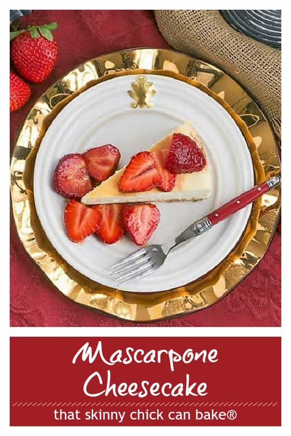Mascarpone Cheesecake with Balsamic Strawberries - The most creamy, luscious cheesecake topped with sweetened balsamic strawberries Mascarpone Cheesecake with Balsamic Strawberries pinterest photo and text collage