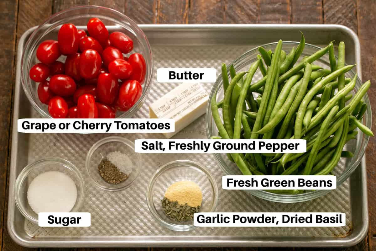 Green Beans with Tomatoes ingredients on a sheetpan with labels.